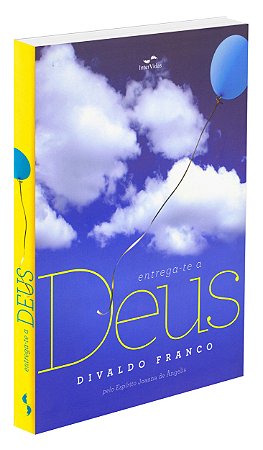 Entrega-te a Deus