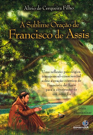 A Sublime Oração de Francisco de Assis