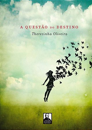 A Questão do Destino