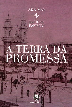 A Terra da Promessa