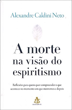 A Morte na Visão do Espiritismo