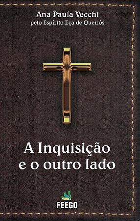 A Inquisição e o Outro Lado