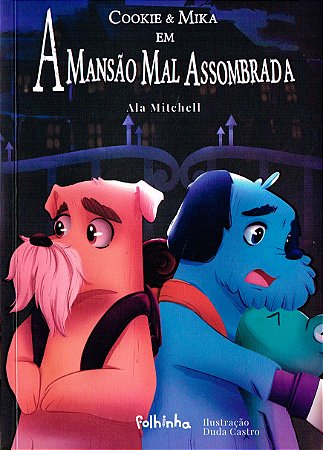 A Mansão Mal Assombrada