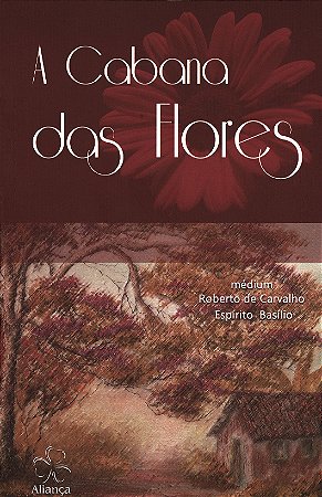 A Cabana das Flores