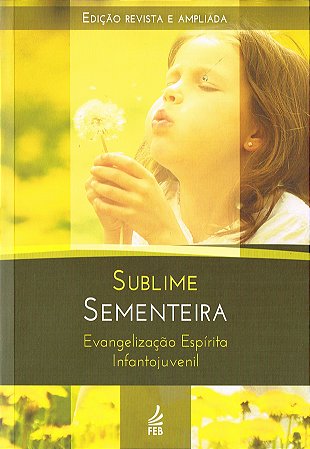 Sublime Sementeira