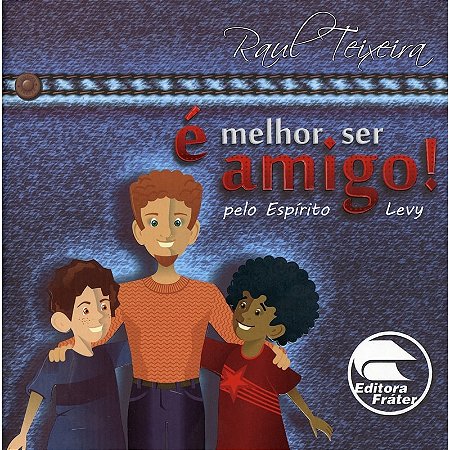 É Melhor Ser Amigo!