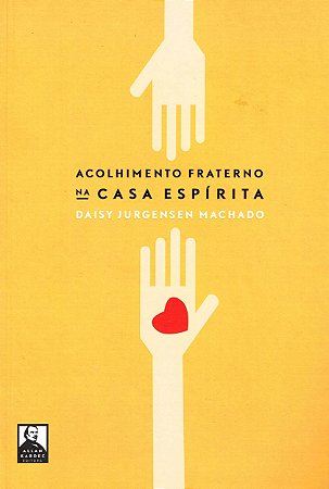 Acolhimento Fraterno na Casa Espírita