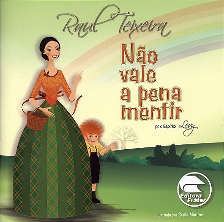 Não Vale a Pena Mentir