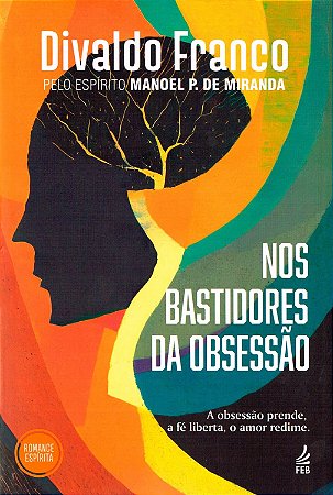 Nos Bastidores da Obsessão