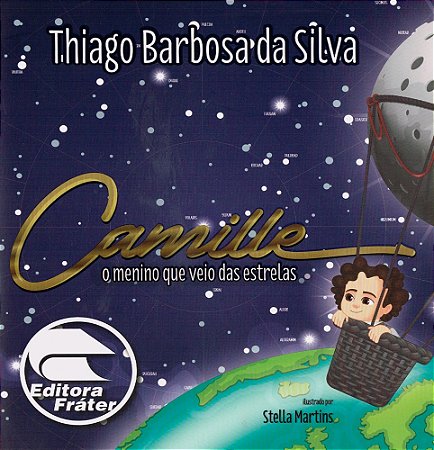 Camille, o Menino que Veio das Estrelas