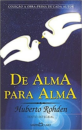 De Alma para Alma - Col.a Obra-prima de Cada Autor