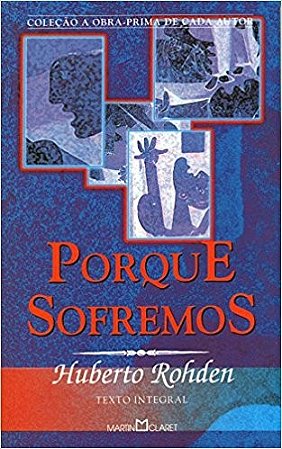 Porque Sofremos - a Obra-prima de Cada Autor