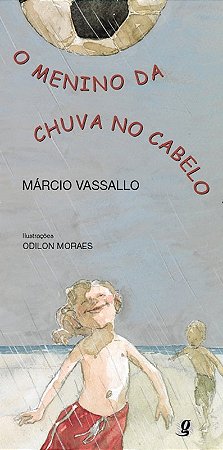 Menino da Chuva no Cabelo, O