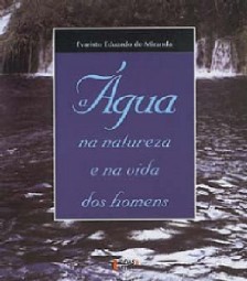 Agua na Natureza e na Vida dos Homens, A