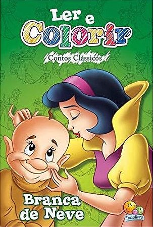 Ler e Colorir Contos Classicos: Branca de Neve