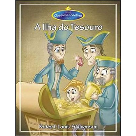 Ilha do Tesouro, a - Col. Miniclassicos Todolivro