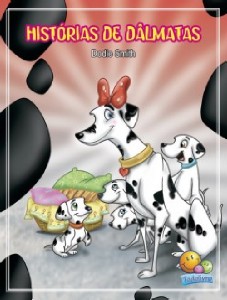 Historias de Dalmatas - Col. Miniclassicos Todolivro