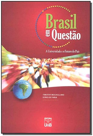 Brasil em Questao: a Universidade e o Futuro do Pais - Vol. Iii