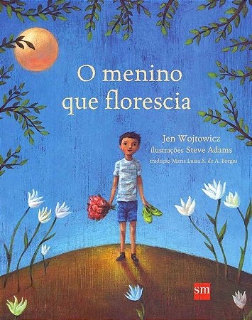 Menino Que Florescia, O