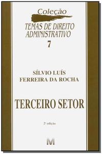 Terceiro Setor - Colecao Temas de Direito Administrativo N.07