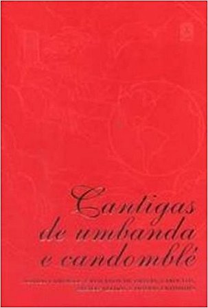 Cantigas de Umbanda e Candomble
