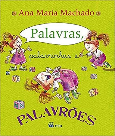 Palavras, Palavrinhas e Palavroes