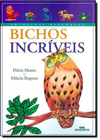 Bichos Incriveis - Primeiras Historias