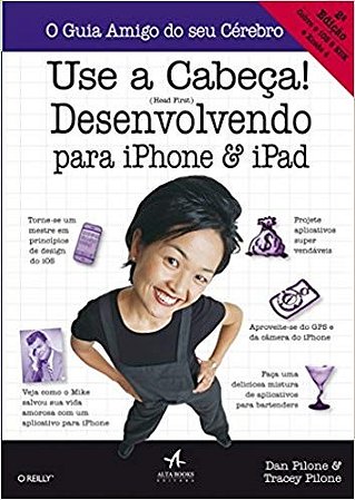 Use a Cabeca! Desenvolvendo para Iphone e Ipad