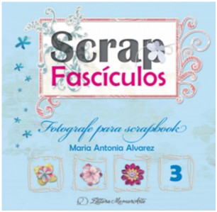 Fotografe para Scrapbook - Vol. 3 - Col.scrap Fasciculos