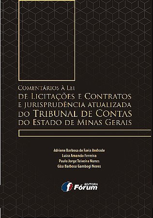 Comentarios a Lei de Licitacoes e Contratos e Jurisprudencia Atualizada do
