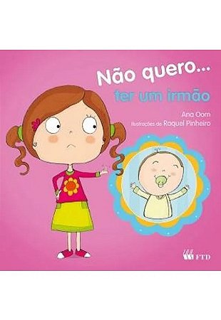 Nao Quero...ter Um Irmao