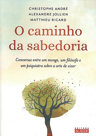 Caminho da Sabedoria, O