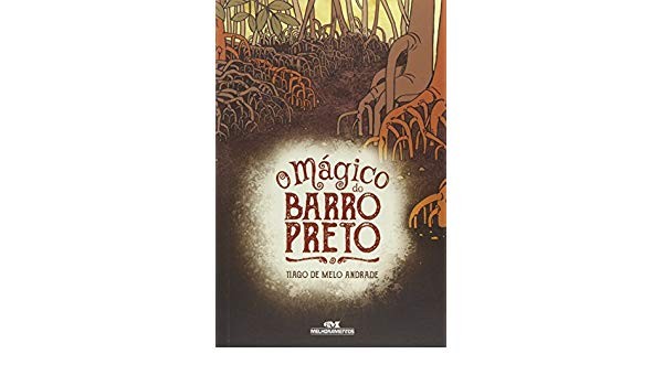 Magico do Barro Preto, O