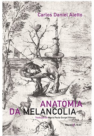 Anatomia da Melancolia