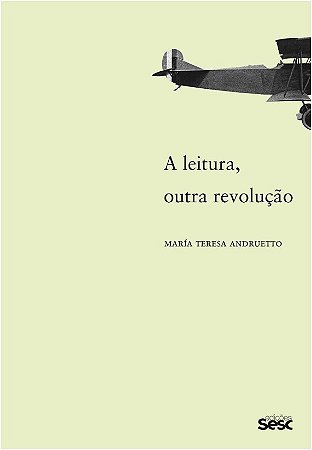 Leitura, Outra Revolucao, A