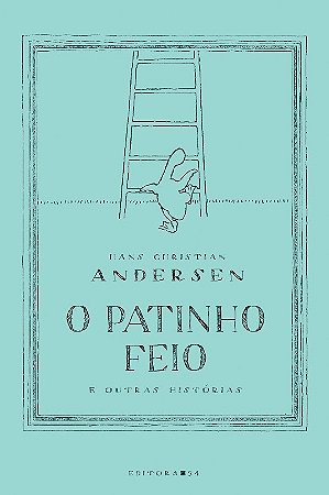 Patinho Feio e Outras Historias, O