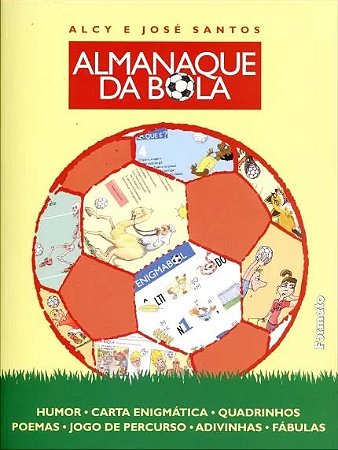 Almanaque da Bola - Humor, Carta Enigmatica, Quadrinhos, Poemas, Jogo de pe