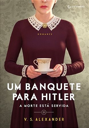 Banquete para Hitler, Um - a Morte Esta Servida