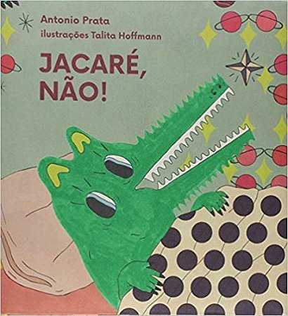 Jacare, Nao!