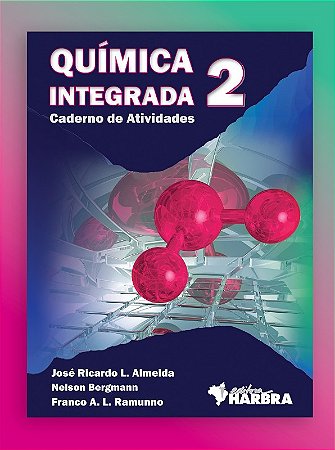 Quimica Integrada. Caderno de Atividades - Vol. 2