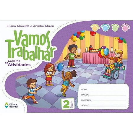 Vamos Trabalhar - Caderno de Atividades - Educacao Infantil 2