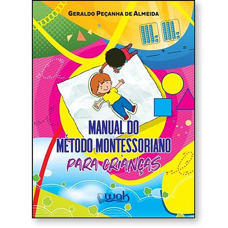 Manual do Metodo Montessoriano para Criancas