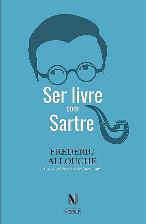 Ser Livre com Sartre