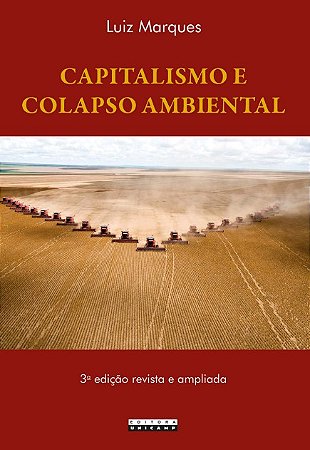 Capitalismo e Colapso Ambiental