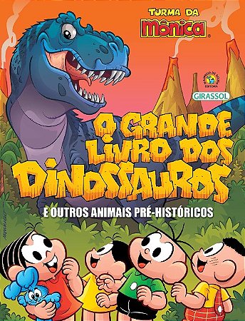 Grande Livro dos Dinossauros e Outros Animais Pre-historicos, O