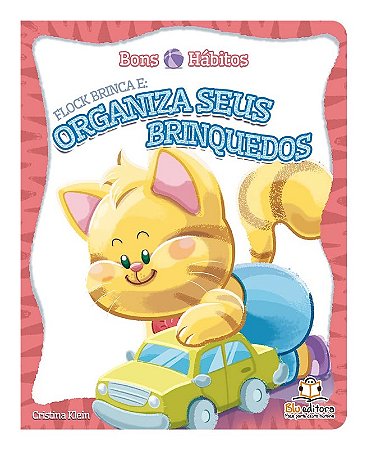 Bons Habitos - Flock Brinca E: Organiza Seus Brinquedos