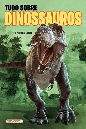 Tudo sobre Dinossauros