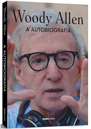 Woody Allen: a Autobiografia