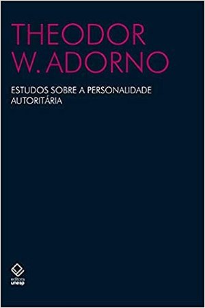 Estudos sobre a Personalidade Autoritária