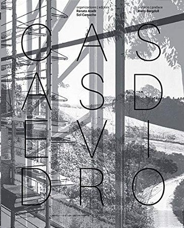 Casas de Vidro / Glass Houses